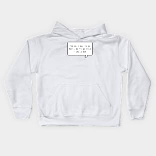 Uncle Bob - Go Well Go Fast Kids Hoodie